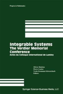 Integrable Systems : The Verdier Memorial Conference Actes du Colloque International de Luminy