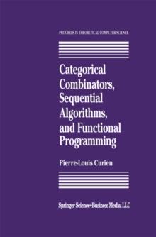 Categorical Combinators, Sequential Algorithms, and Functional Programming