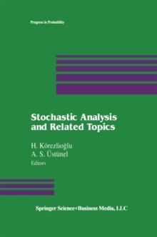 Stochastic Analysis and Related Topics