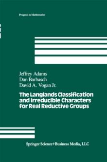 The Langlands Classification and Irreducible Characters for Real Reductive Groups