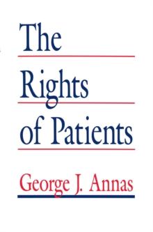 The Rights of Patients : The Basic ACLU Guide to Patient Rights