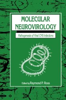 Molecular Neurovirology : Pathogenesis of Viral CNS Infections