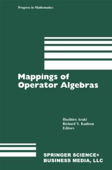 Mappings of Operator Algebras : Proceedings of the Japan-U.S. Joint Seminar,University of Pennsylvania, 1988