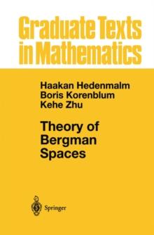 Theory of Bergman Spaces