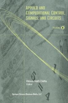 Applied and Computational Control, Signals, and Circuits : Volume 1