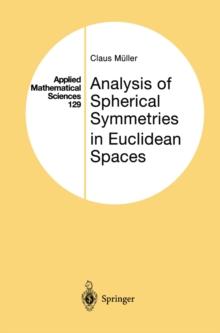 Analysis of Spherical Symmetries in Euclidean Spaces