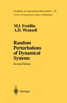 Random Perturbations of Dynamical Systems