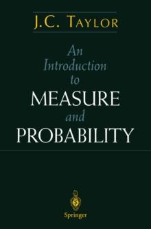 An Introduction to Measure and Probability