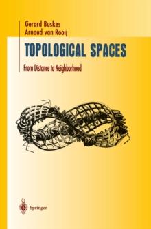 Topological Spaces : From Distance to Neighborhood