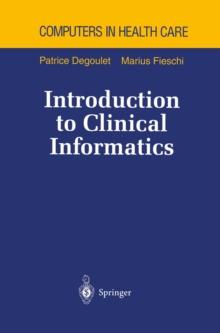 Introduction to Clinical Informatics