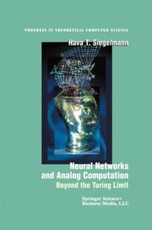 Neural Networks and Analog Computation : Beyond the Turing Limit