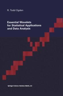 Essential Wavelets for Statistical Applications and Data Analysis