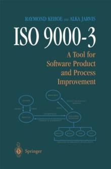 ISO 9000-3 : A Tool for Software Product and Process Improvement