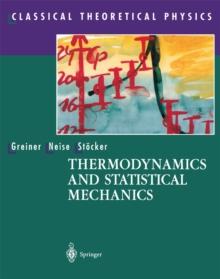 Thermodynamics and Statistical Mechanics