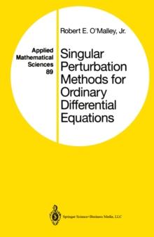 Singular Perturbation Methods for Ordinary Differential Equations