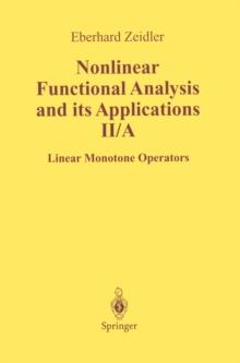 Nonlinear Functional Analysis and Its Applications : II/ A: Linear Monotone Operators