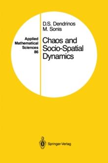 Chaos and Socio-Spatial Dynamics