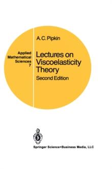 Lectures on Viscoelasticity Theory