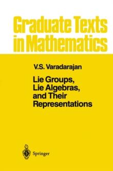 Lie Groups, Lie Algebras, and Their Representations