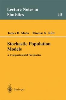 Stochastic Population Models : A Compartmental Perspective