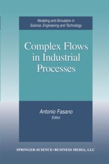 Complex Flows in Industrial Processes