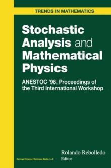 Stochastic Analysis and Mathematical Physics : ANESTOC '98 Proceedings of the Third International Workshop