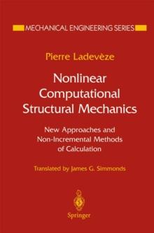 Nonlinear Computational Structural Mechanics : New Approaches and Non-Incremental Methods of Calculation