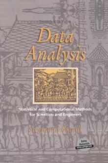 Data Analysis : Statistical and Computational Methods for Scientists and Engineers