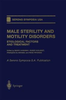 Male Sterility and Motility Disorders : Etiological Factors and Treatment