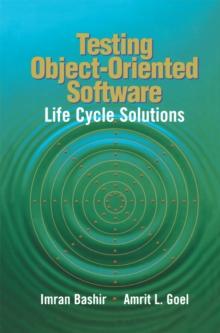 Testing Object-Oriented Software : Life Cycle Solutions