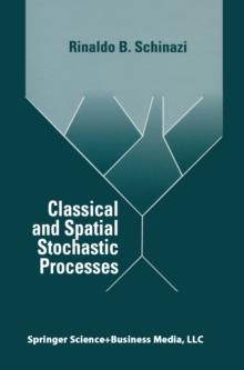 Classical and Spatial Stochastic Processes