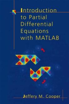 Introduction to Partial Differential Equations with MATLAB