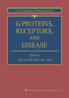 G Proteins, Receptors, and Disease