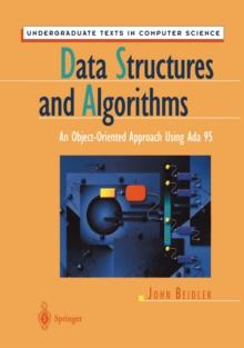 Data Structures and Algorithms : An Object-Oriented Approach Using Ada 95