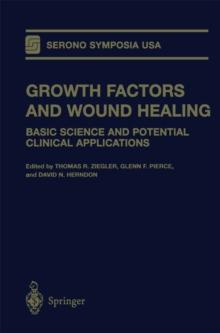 Growth Factors and Wound Healing : Basic Science and Potential Clinical Applications