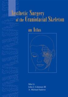 Aesthetic Surgery of the Craniofacial Skeleton : An Atlas