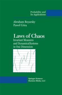 Laws of Chaos : Invariant Measures and Dynamical Systems in One Dimension