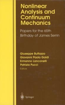 Nonlinear Analysis and Continuum Mechanics : Papers for the 65th Birthday of James Serrin