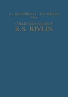 Collected Papers of R.S. Rivlin : Volume I and II