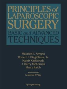 Principles of Laparoscopic Surgery : Basic and Advanced Techniques