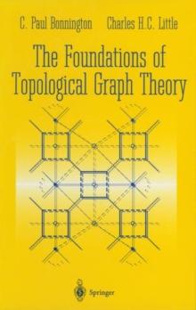 The Foundations of Topological Graph Theory