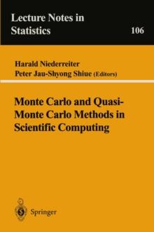 Monte Carlo and Quasi-Monte Carlo Methods in Scientific Computing : Proceedings of a conference at the University of Nevada, Las Vegas, Nevada, USA, June 23-25, 1994