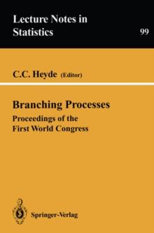 Branching Processes : Proceedings of the First World Congress