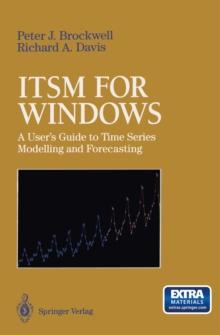 ITSM for Windows : A User's Guide to Time Series Modelling and Forecasting