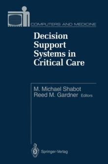 Decision Support Systems in Critical Care