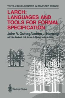 Larch: Languages and Tools for Formal Specification