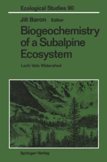 Biogeochemistry of a Subalpine Ecosystem : Loch Vale Watershed