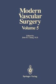 Modern Vascular Surgery : Volume 5