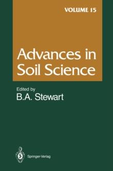 Advances in Soil Science : Volume 15