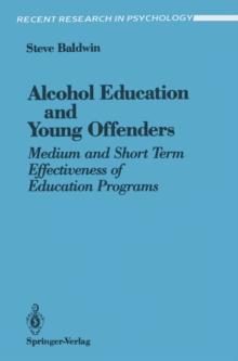 Alcohol Education and Young Offenders : Medium and Short Term Effectiveness of Education Programs